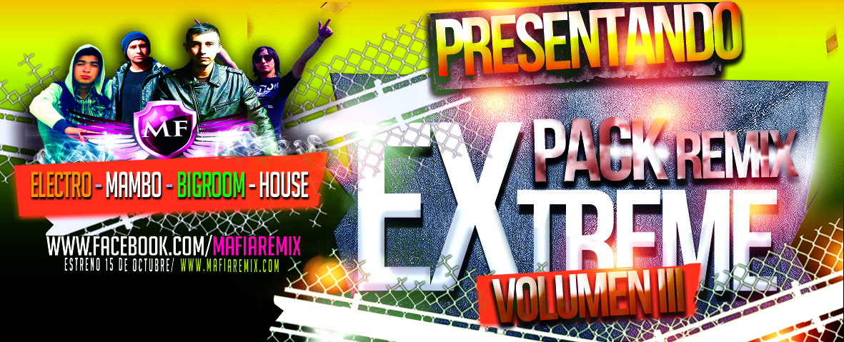 Pack Xtreme III Chilean Mafia Remix Club 2014