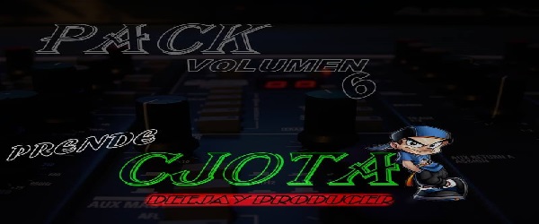 PACK VOL 6. (DJ CJOTA)2014