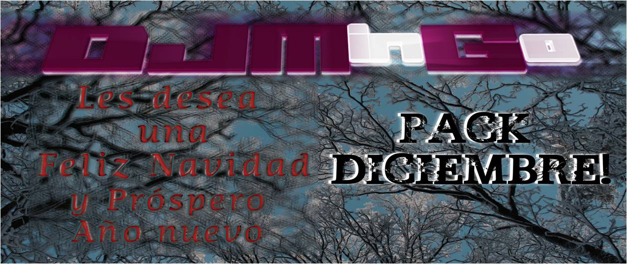 PACK DICIEMBRE! Dj Mingo