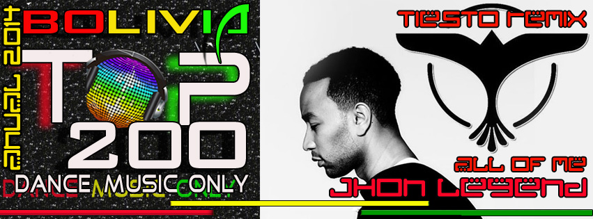 Bolivia Top 200 Dance Music Only Edicion Anual 2014