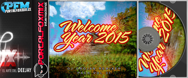 Pack Vol 31 – Dj Drojan – Welcome Year 2015
