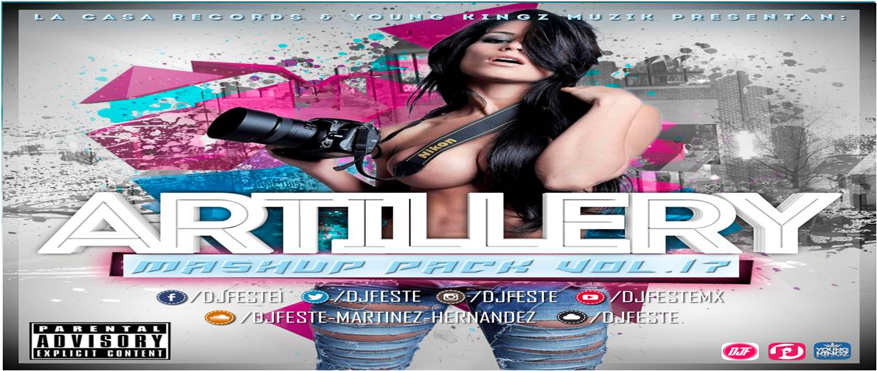 DJ Feste – Artillery (Mashup Pack Vol.17)