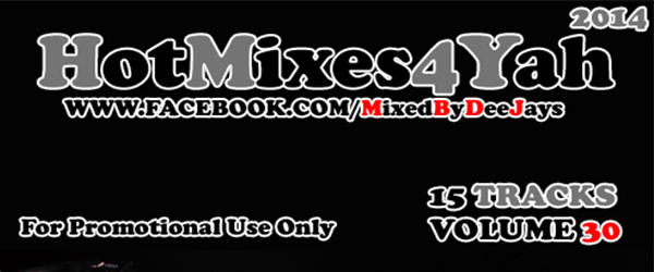 VA-Hot Mixes 4 Yah! #30 (2014)