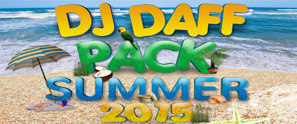 PACK SUMMER DJ DAFF 2015 Vol 1