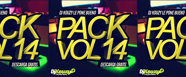 Pack Vol 14 Dj Kouzy Le Pone Bueno 2015
