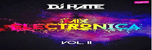 Mix Electronica 2015 [Vol.11] By [DeeJay Hate]