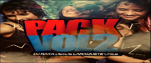Pack Remix Vol 2 By Dj Raya 2015