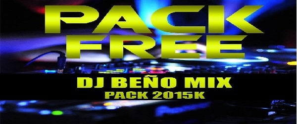 Pack 2015k (Dj BeñoMix Version)