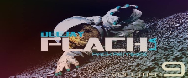 PACK VOL 9 BY DJ FLACH L.A