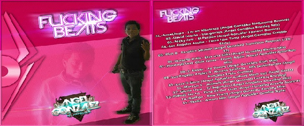 Fucking Beats (2K15) – Angel González DJ (17 Hits Remixes)