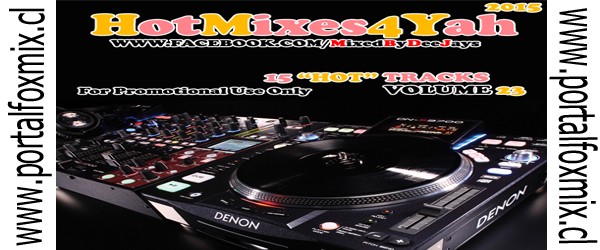 OUT NOW:: VA-Hot Mixes 4 Yah! #23 (2015)