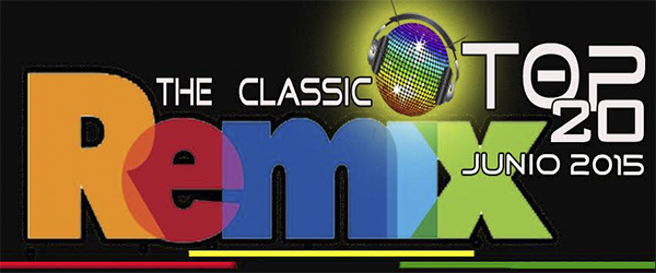 The Classic Remix / Edición Junio 2015
