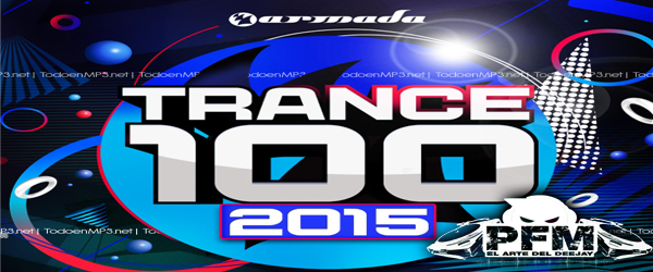 VA – Trance 100 2015 (Armada)