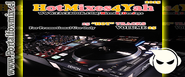 VA-Hot Mixes 4 Yah! #25 (2015)