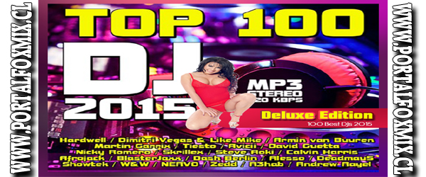 Top 100 DJs [Deluxe Edition][2015]