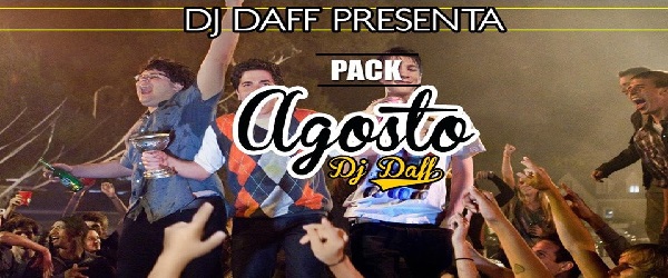 Pack Agosto By Dj Daff