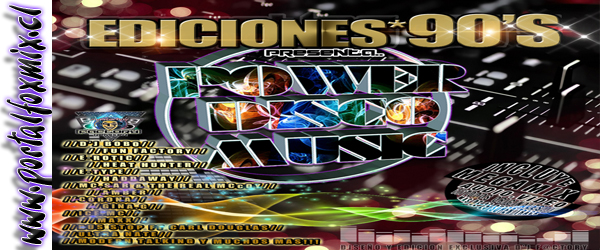 Power Disco Music 90’S Megamix (d’j f@ctory)