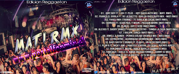 • Mati Rmx – Edicion Reggaeton (2015 – 02)