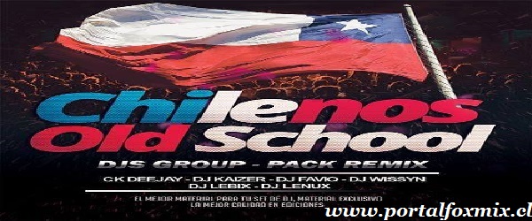 Chilenos Old School – DJs Group (Pack 1)
