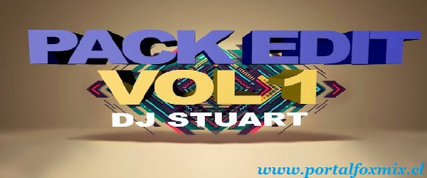 Pack Edit Vol.1 – Dj Stuart