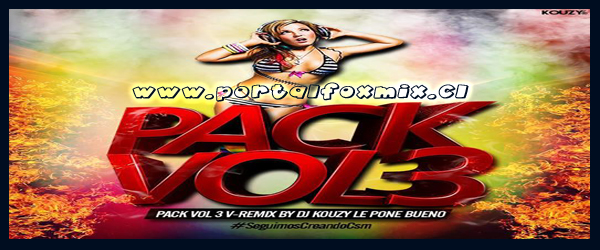 PACK VOL.3 V-REMIX  (by dj kouzy le pone bueno)