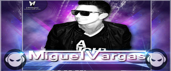 MIGUEL VARGAS – LML CD 3 – Bonnus Hits