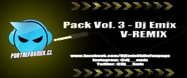Pack Vol. 3 By DjEmix – Videos Remix