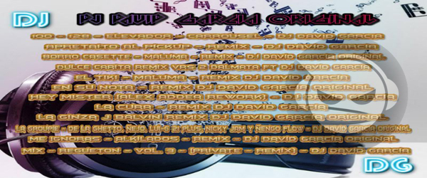 Pack Dj David Garcia Original d(-_-)b