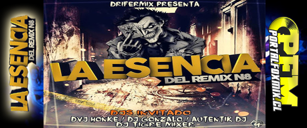 LA ESENCIA DEL REMIX N8 (Mas Djs Invitados