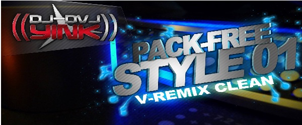 Pack Free Style Vol 1 By Dvj Yink
