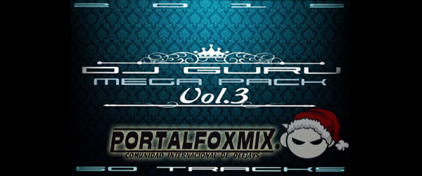 Dj Guru 2015 – [MegaPack Vol.3] LINK ARREGLADO