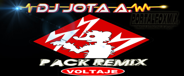 Pack Remix Voltaje  DJ J A (Jesus Alexis Delgado)