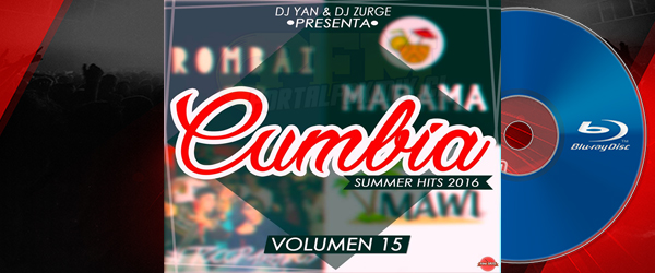 Cumbia Summer Hits 2016 by Dj Yan /  Dj Zurge