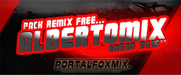 Pack Remix Free Albertomix Enero 2016