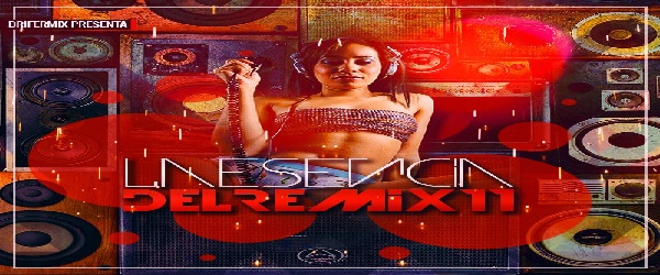 LA ESENCIA DEL REMIX N11