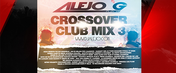 Alejo G – Crossover Club Mix 3 – 22 Remixes