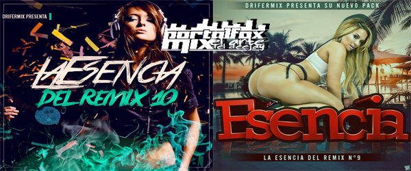 LA ESENCIA DEL REMIX NUMERO 9 Y 10 (BYDrifer Mix SF)