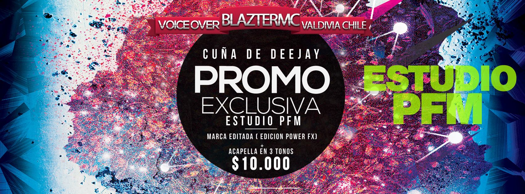 Promoción! Marca Fx a $10.000.- / Intro Fx + Marca Dj $20.000 By Locutor Blazter Mc