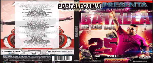 BATALLA DE LOS DJS 25 MIXER ZONE & D’J KAIRUZ (FULL DVD)