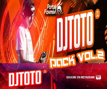 PACK 2 DJ TOTO @ www.djtoto.cl