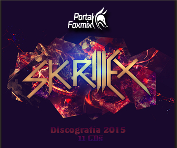 Skrillex – Discografía Completa (11 CDs 1 Link 2015]
