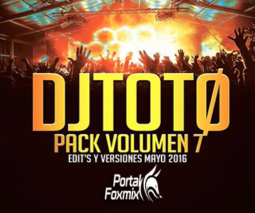 DJTOTØ PACK VOLUMEN 7! ? ?