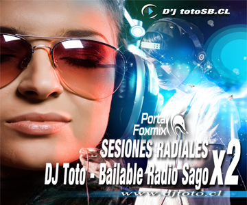 D’J TOTO SESIONES RADIALES (RADIO SAGO X2)