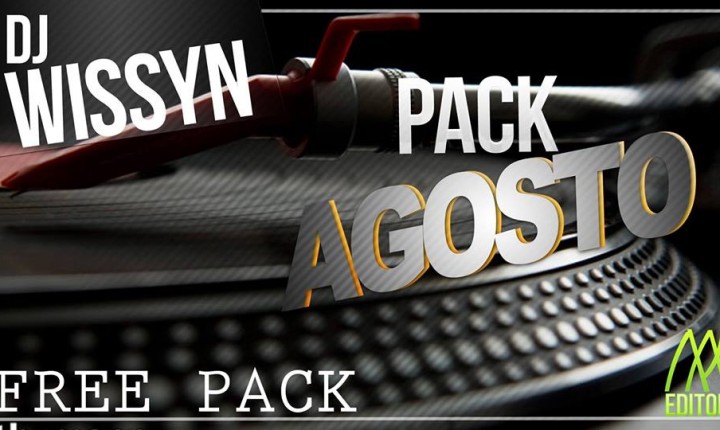 Pack Remix Agosto  By DJ Wissyn