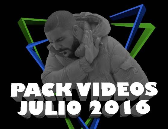 Pack Videos Julio 2016 by Nettoxem!