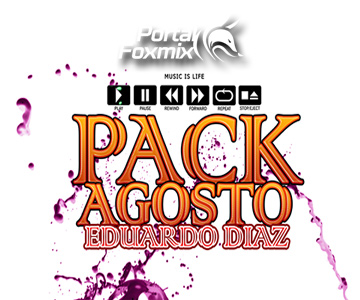 ‪PACK‬ ‪.AGOSTO‬ ‪(BY.‎EDUARDO‬ ‪‎DIAZ)‬ ????