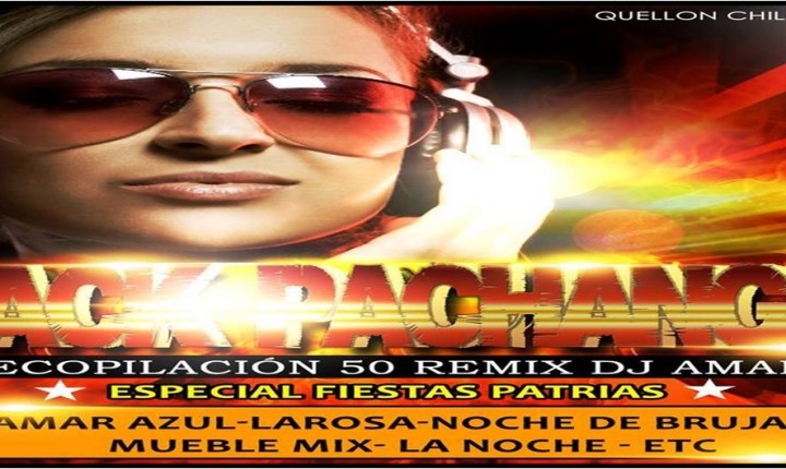 PACK PACHANGAS RECOPILACIÓN 50 REMIX DJ AMARO (resubido)