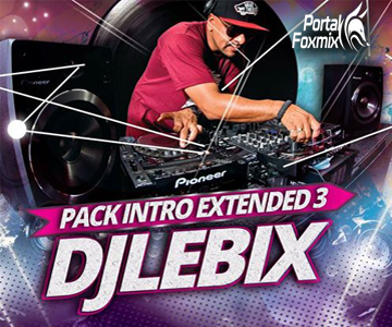 DJ Lebix – Pack Intro Extended Vol. 3