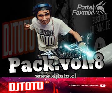 PACK VOL 8 BY DJ TOTO