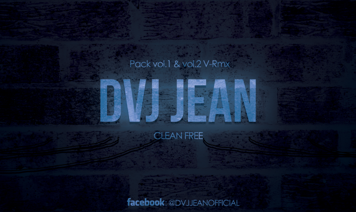 Pack V-Rmx Clean Vol.1 & Vol.2 – Dvj Jean
